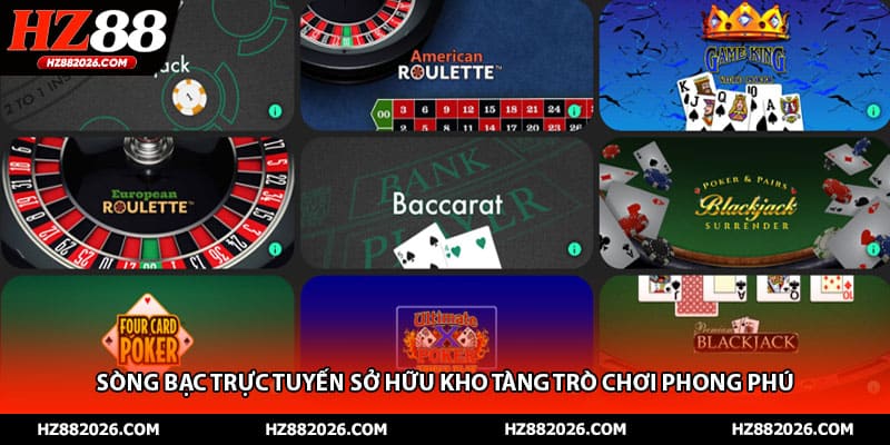 Sòng bạc trực tuyến sở hữu kho tàng trò chơi phong phú 