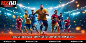 Tool Soi Kèo HZ88 - Giải Pháp Tối Ưu Với Tỷ Lệ Thắng 92%